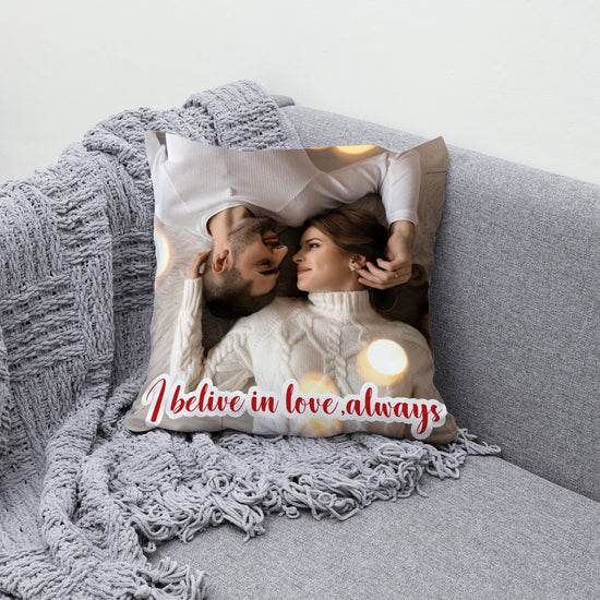 I believe in love always personalized Satin Cushion - Premium Cushion from PREEZMO - Just ₹499! Shop now at TheGiftBays