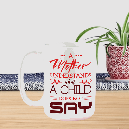 Best Mother Day Quote Mug - Premium  from TheGiftBays - Just ₹350! Shop now at TheGiftBays